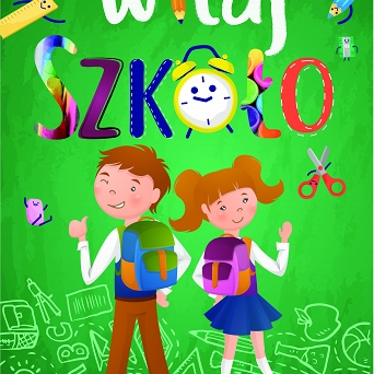 PLAKAT  "Witaj Szkoło" B1 (1000 x 700 mm)